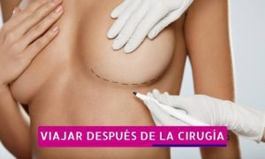 Puedo viajar luego de una cirugía de senos